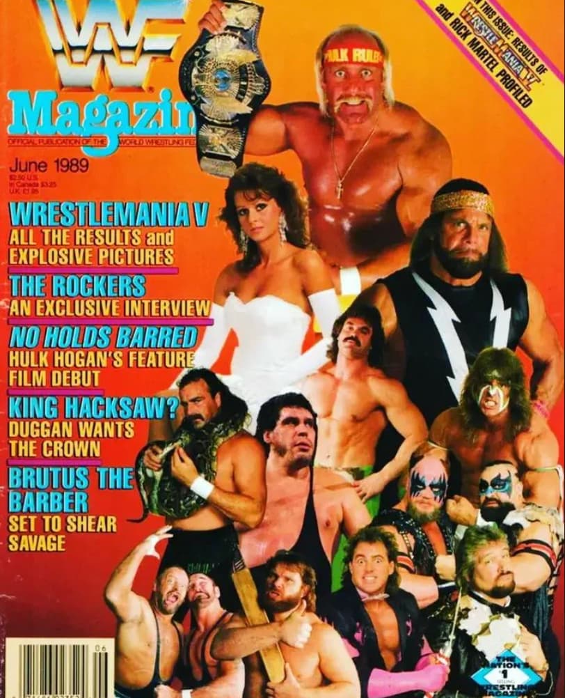 wwf magazine june 1989 - Magazin Official Publication Of The World Wrestling Fe Blous Canada $3.25 Uk Cs Wrestlemaniav All The Results and Explosive Pictures The Rockers An Exclusive Interview No Holds Barred Hulk Hogan'S Feature Film Debut King Hacksaw? 